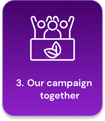 our campaign together